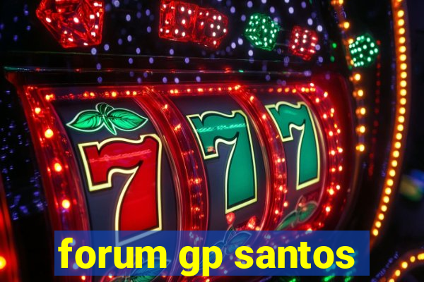 forum gp santos